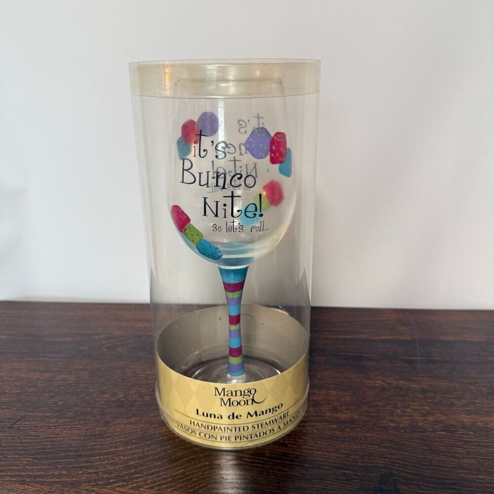 Mango Moon It’s Bunco night so let’s roll hand painted wine glass NIB